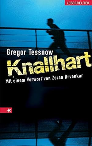 Seller image for Knallhart Gregor Tessnow for sale by Antiquariat Buchhandel Daniel Viertel