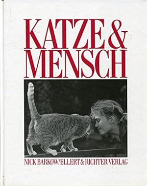 Bild des Verkufers fr Katze & Mensch Nick Barkow zum Verkauf von Antiquariat Buchhandel Daniel Viertel