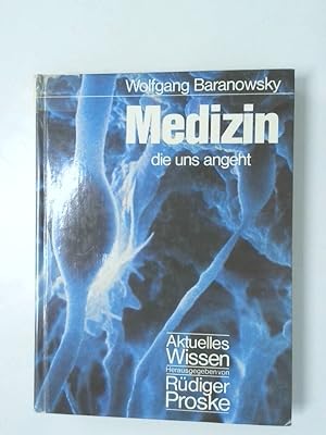 Seller image for Medizin die uns angeht for sale by Antiquariat Buchhandel Daniel Viertel