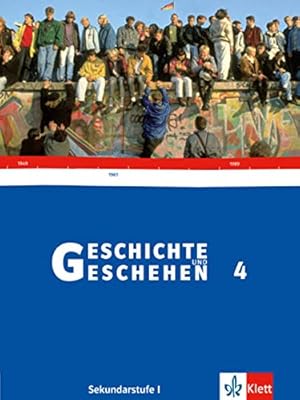 Bild des Verkufers fr Geschichte und Geschehen Sekundarstufe 1 ; C. ; 4. ; [Hauptbd.]. zum Verkauf von Antiquariat Buchhandel Daniel Viertel