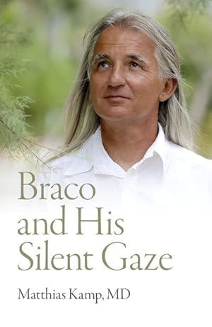 Seller image for Braco and His Silent Gaze for sale by GreatBookPrices