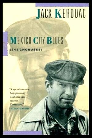 Immagine del venditore per MEXICO CITY BLUES - 242 Choruses venduto da W. Fraser Sandercombe