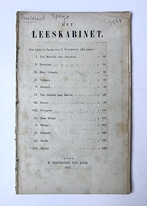 Seller image for [Spain, 1877] Een kijkje in Spanje door P. Fraisiinet (met platen), Het leeskabinet, D. Noothoven van Goor, Leiden, 1877, p. 81-182 pp. for sale by Antiquariaat Arine van der Steur / ILAB