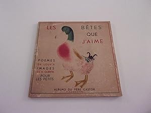 Seller image for LES BETES QUE J'AIME for sale by occasion de lire