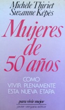 Seller image for Mujeres de 50 aos for sale by Els llibres de la Vallrovira