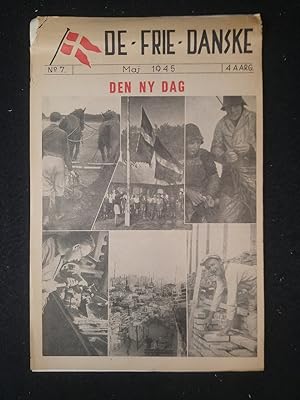 De frie Danske. 4 Aarg. No. 7. Maj 1945: Den ny dag.