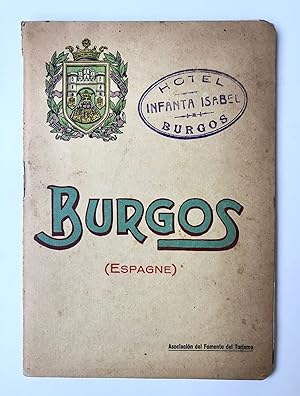 [Spain, tourist guide 1927] Burgos et sa province, Texte dIsidro Gil, Revu et augmenté par Eloy ...
