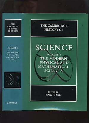 The Cambridge History of Science Volume 5 The Modern Physical and Mathematical Sciences