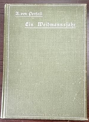 Bild des Verkufers fr Ein Weidmannsjahr. Mit Originalzeichnungen von Chr. Kroener, E. Otto, u.a. zum Verkauf von Klaus Schneborn