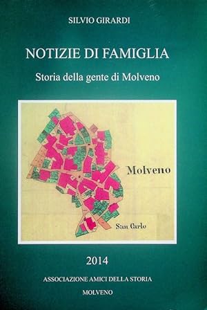 Seller image for Notizie di famiglia: storia della gente di Molveno. for sale by Studio Bibliografico Adige