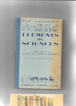 Seller image for lments de sciences, Cours moyen, certificat d'tudes primaires - coles de filles, coles mixtes for sale by La Petite Bouquinerie