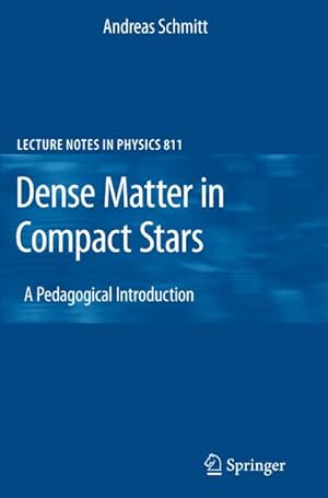 Immagine del venditore per Dense Matter in Compact Stars venduto da BuchWeltWeit Ludwig Meier e.K.