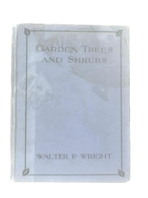 Bild des Verkufers fr Garden Trees and Shrubs zum Verkauf von World of Rare Books
