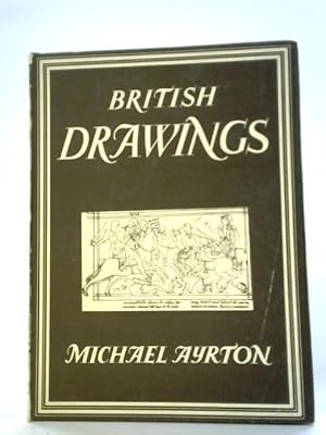 Image du vendeur pour British Drawings mis en vente par World of Rare Books