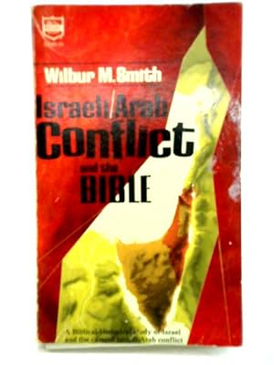 Seller image for Israeli-arab Conflict, And The Bible for sale by World of Rare Books