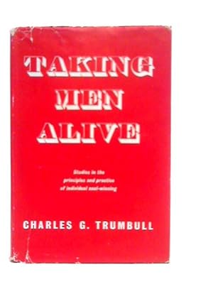 Imagen del vendedor de Taking Men Alive a la venta por World of Rare Books