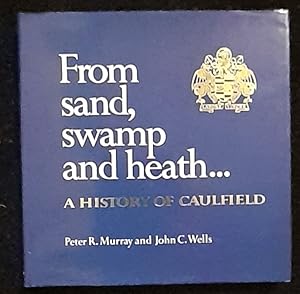 from-sand--swamp-and-heath---a-history-of-caulfield