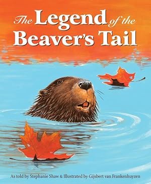 Bild des Verkufers fr The Legend of the Beaver\ s Tail zum Verkauf von moluna