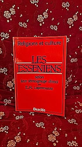 Bild des Verkufers fr Les Essniens selon leur tmoignage direct. Coll.  Religions et Culture  zum Verkauf von Librairie Pierre BRUNET