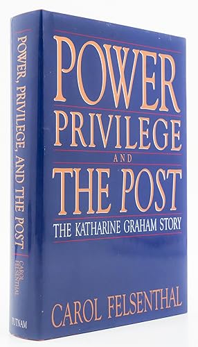 Bild des Verkufers fr Power, Privilege and The Post. The Katharine Graham Story. - zum Verkauf von Antiquariat Tautenhahn