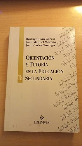 Imagen del vendedor de ORIENTACIN Y TUTORA EN LA EDUCACIN SECUNDARIA a la venta por CORRAL DE LIBROS