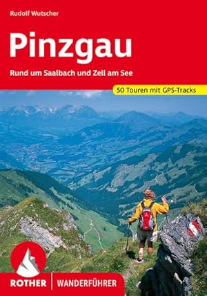 Bild des Verkufers fr Pinzgau : Rund um Saalbach und Zell am See. 50 Touren mit GPS-Tracks zum Verkauf von AHA-BUCH GmbH