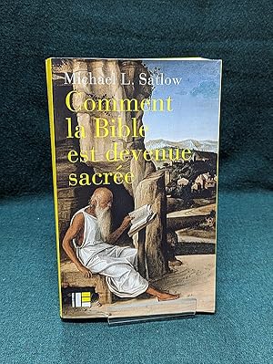 Image du vendeur pour Comment la Bible est devenue sacre. Prface de Thomas Rmer. Traduit de l'amricain par John E. Jackson. Coll.  Le Monde de la Bible , 73 mis en vente par Librairie Pierre BRUNET