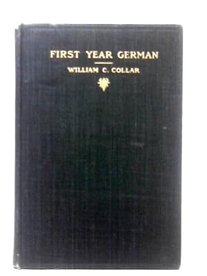 Bild des Verkufers fr First Year German zum Verkauf von World of Rare Books