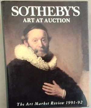 Seller image for Sotheby's Art at Auction ; the art market review 1991 -92 for sale by Chapter 1
