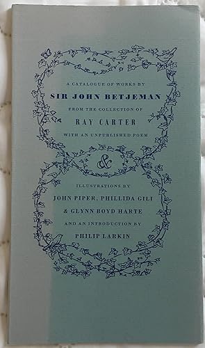 A Catalogue of Works by Sir John Betjeman from the Collection of Ray Carter