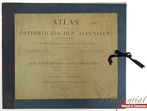 Atlas der österreichischen Alpenseen mit Unterstützung des Hohen K. K. Ministeriums für Cultus un...