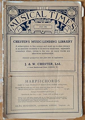 Seller image for The Musical Times July 1942 No.1193 / Hubert Foss "Concerning Classical Song, I - Schubert" / C Egerton Lowe "What is Rhythm?" / J A Westrup "Edmund Rubbra's Fourth Symphony" / W R Anderson "Round About Radio" / sheet-miusic for "Laus Deo (Robin Milford and Robert Bridges)" / Teachers' Department/ 'Piccolo' "Hymn Tunes and Hymn Singing - II" / School Of English Church Music / Letters to the Editor / Music in the Provinces for sale by Shore Books