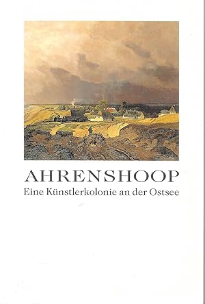 Bild des Verkufers fr Ahrenshoop - Eine Knstlerkolonie an der Ostsee zum Verkauf von Antiquariat Christian Wulff