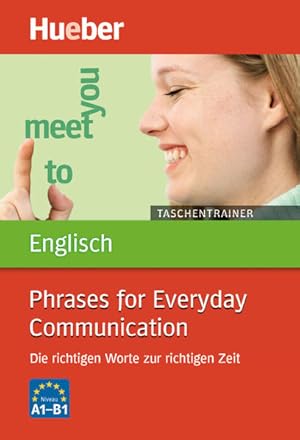 Bild des Verkufers fr Taschentrainer Englisch - Phrases for Everyday Communication Die richtigen Worte zur richtigen Zeit / Buch zum Verkauf von antiquariat rotschildt, Per Jendryschik