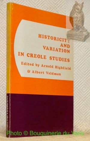 Image du vendeur pour Historicity and Variation in Creole Studies. mis en vente par Bouquinerie du Varis