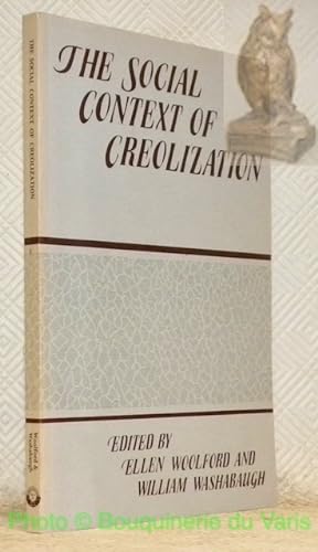 Seller image for The Social Context of Creolization. for sale by Bouquinerie du Varis