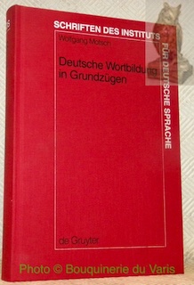Immagine del venditore per Deutsche Wortbildung in Grundzgen. Schriften des Instituts fr deutsche Sprache, 8. venduto da Bouquinerie du Varis