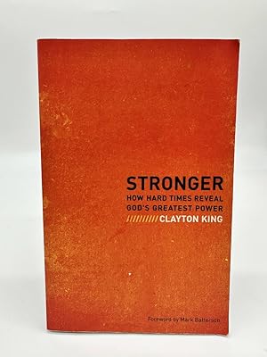 Seller image for Stronger How Hard Times Reveal God's Greatest Power for sale by Dean Family Enterprise