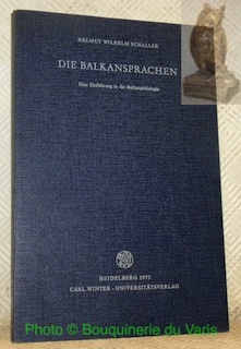 Imagen del vendedor de Die Balkansprachen. Eine Einfhrung in die Balkanphilologie. a la venta por Bouquinerie du Varis