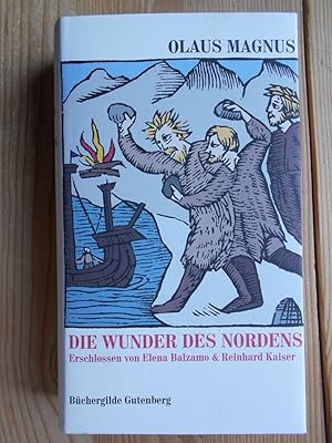 Bild des Verkufers fr Die Wunder des Nordens. Erschlossen von Elena Balzamo & Reinhard Kaiser zum Verkauf von Antiquariat Rohde