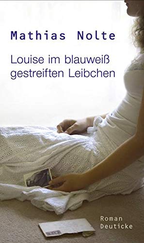 Imagen del vendedor de Louise im blauwei gestreiften Leibchen: Roman a la venta por Gabis Bcherlager