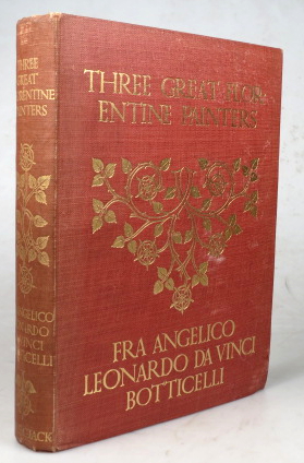 Seller image for (Three Great Florentine Painters). Fra Angelico. Botticelli. Leonardo Da Vinci for sale by Bow Windows Bookshop (ABA, ILAB)