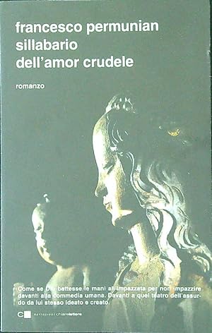 Bild des Verkufers fr Sillabario dell'amore crudele zum Verkauf von Librodifaccia