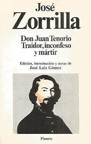 Imagen del vendedor de Don Juan Tenorio: Traidor, Inconfeso Y Martir (Spanish Edition) a la venta por Librairie Cayenne