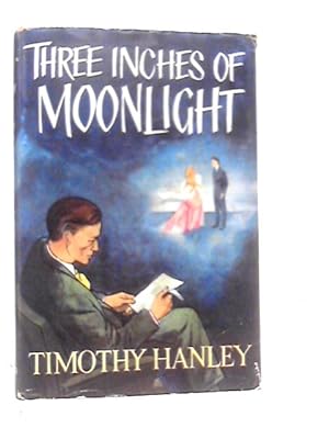 Seller image for Three Inches of Moonlight for sale by World of Rare Books