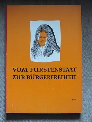 Image du vendeur pour Vom Frstenstaat zur Brgerfreiheit. mis en vente par Antiquariat Sasserath