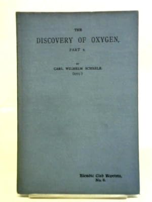 Imagen del vendedor de The Discovery of Oxygen. Part 2: Experiments. a la venta por World of Rare Books