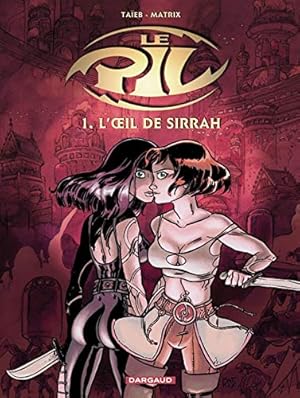 Le Pil tome 1 : L'Oeil de Sirrah