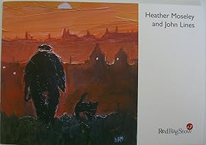 John Lines and Heather Mosely 23 April - 7 May 2022