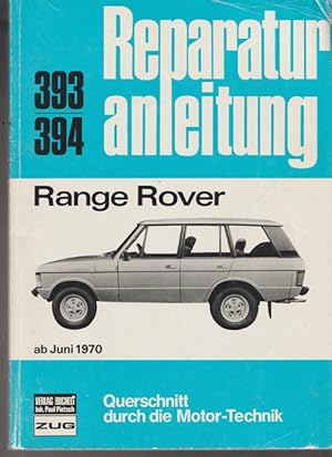 Range Rover 393 / 394. Reparaturanleitung.